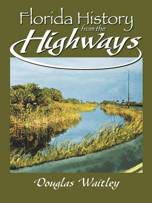 cover image of Florida History from the Highways
